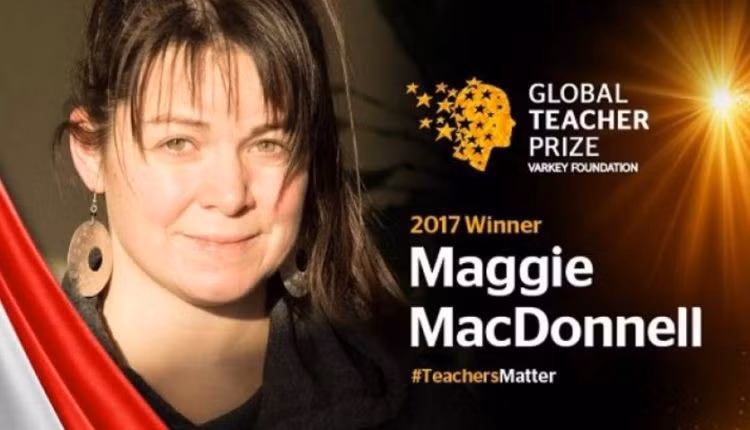 Cô giáo Maggie MacDonnell – Canada đoạt giải Giáo Viên Toàn Cầu 2017, Global Education and Skills