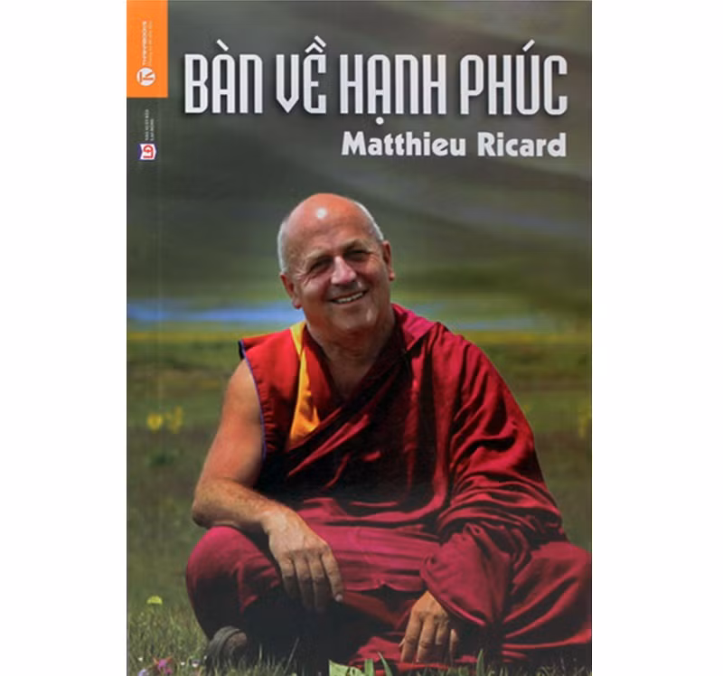 Cuốn sách "Bàn về hạnh phúc" của tác giả Matthieu Ricard.