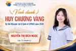 Từ những câu hỏi tò mò của tuổi thơ đến huy chương Vàng Olympic Vật lí Quốc tế của nữ sinh Ninh Bình